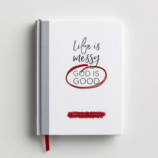 Dayspring - Life Is Messy (God Is Good) - Gratitude Journal