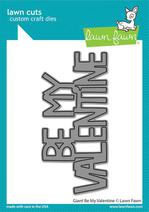 Lawn Fawn  - Custom Craft Die - Giant Be My Valentine