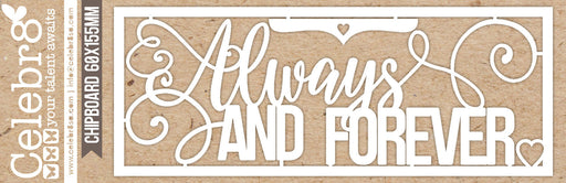 Celebr8 - Always & Forever - Matt Board Mini - Always & Forever