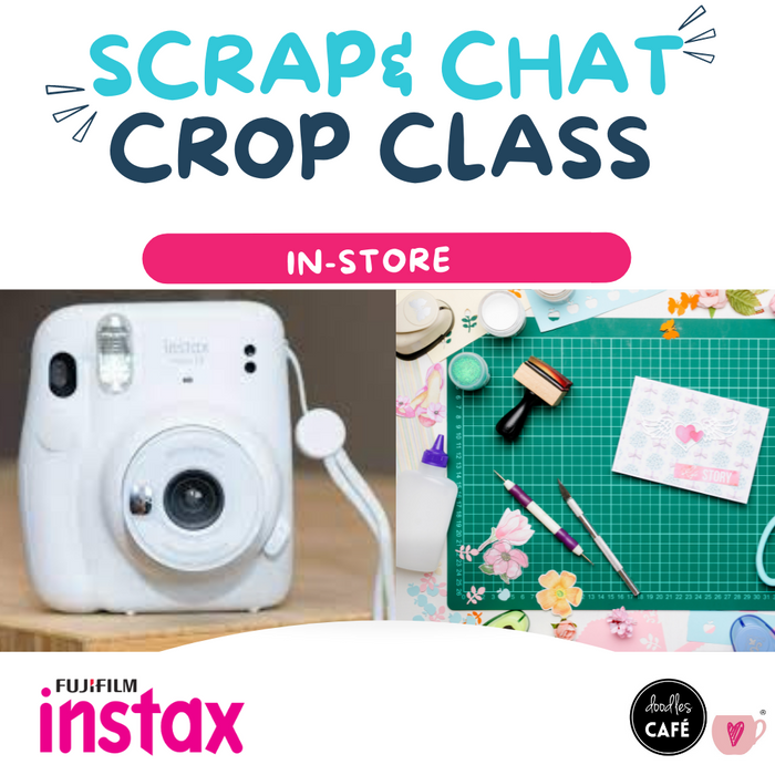 Instax Selfie Crop Class - 5 November - 9am - Scrap and Chat