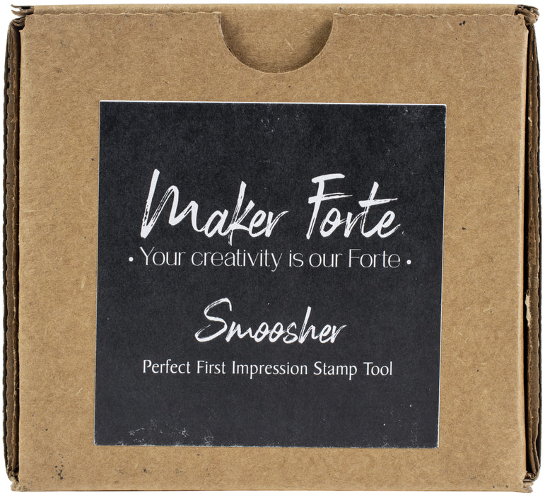 Maker Forte Perfect First Impression Smoosher Tool-