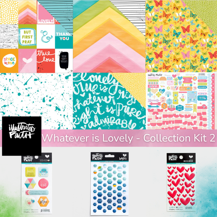 Illustrated Faith - Whatever is Lovely - Collection Kit 2
