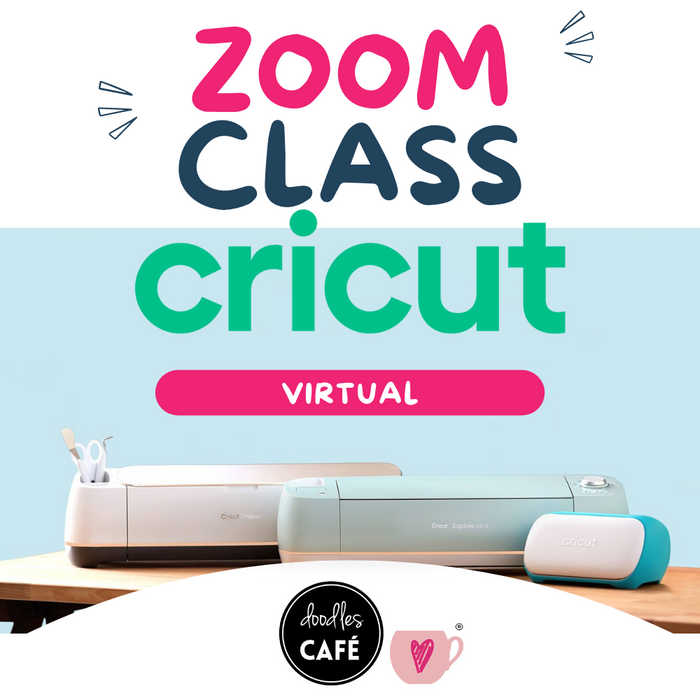 Doodles Cricut Beginners Zoom Class - 1 Hour
